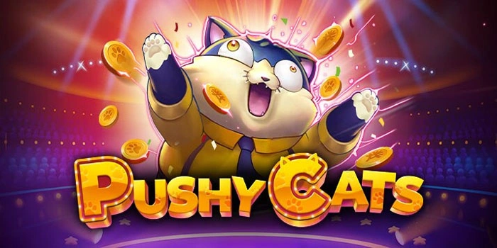 Cara Spin Cepat Menang Slot Pushy Cats Konsisten